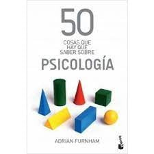 50 cosas que hay que saber sobre psicología | Adrian Furnham
