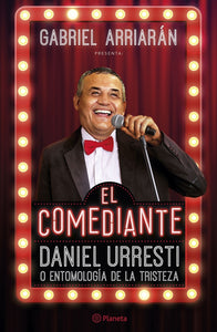 El comediante | Gabriel Arriarán
