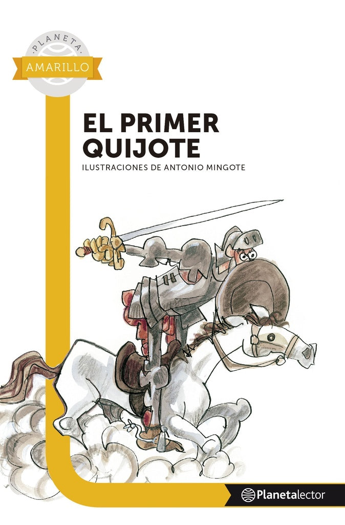 El primer Quijote | Antonio Mingote