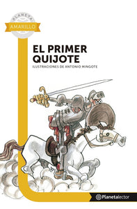 El primer Quijote | Antonio Mingote
