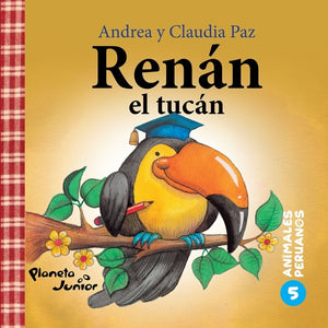 Animales peruanos 5. Renán, el tucán | Andrea Paz