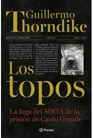 Los topos | Guillermo Thorndike