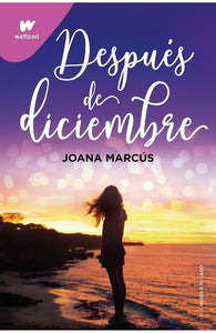 Despues de diciembre | Joana Marcús