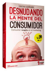 Desnudando la mente del consumidor | Cristina Quiñones