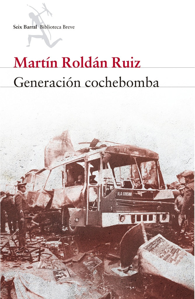 Generación cochebomba | Martín Roldán