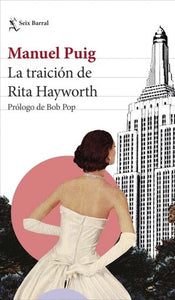 La traición de Rita Hayworth | Manuel Puig