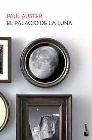 El Palacio de la Luna | Paul Auster