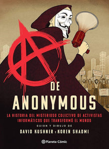 A de Anonymous (novela gráfica) | David Kushner y Koren Sha
