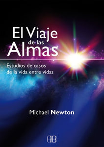 El viaje de las almas | Michael Newton