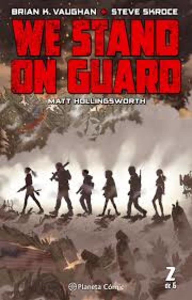 WE STAND ON GUARD Nº 02/06 | Brian K. Vaughan