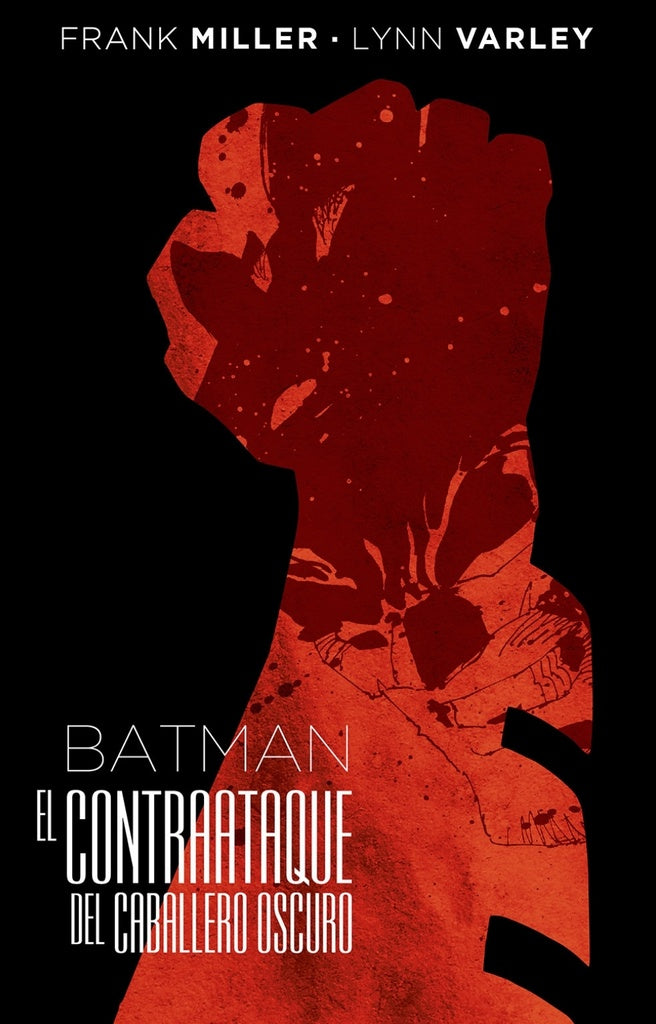 BATMAN: EL CONTRAATAQUE DEL CABALLERO OSCURO EDICION DE LUXE (MILLER, FRANK) (ECC COMICS)