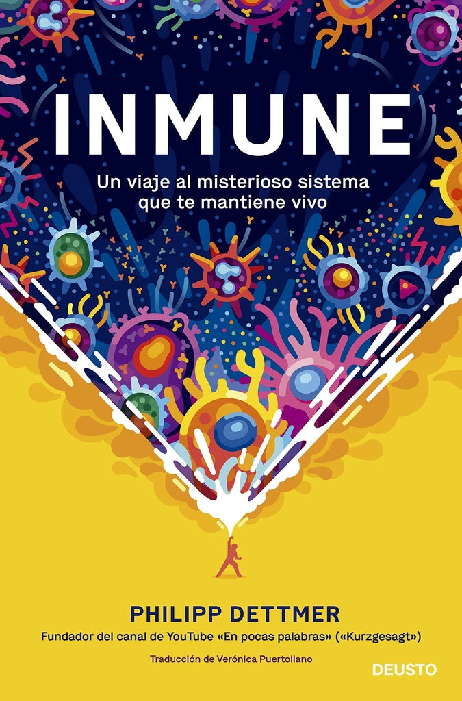 Inmune: un viaje al misterioso sistema que te mantiene vivo | Philipp Dettmer