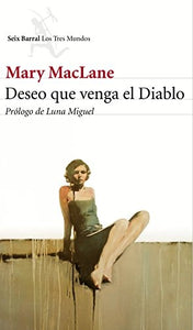 Deseo que venga el Diablo | Mary MacLane