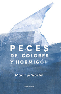 Peces de colores y hormigón | Maartje Wortel