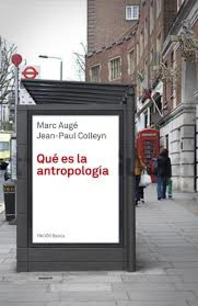 Que es la antropología | Marc Augé