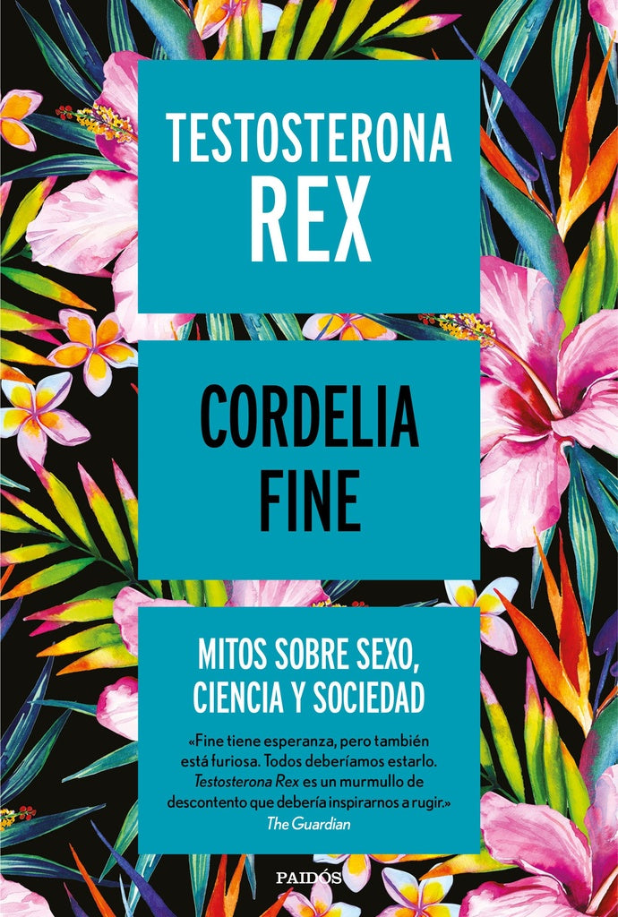 Testosterona rex | Cordelia Fine
