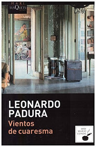 Vientos de cuaresma | Leonardo Padura