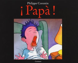 ¡Papá! | Philippe Corentin