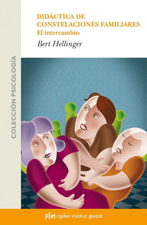 Didáctica de constelaciones familiares | Bert Hellinger