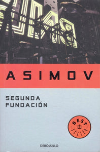 Segunda fundación | Isaac Asimov