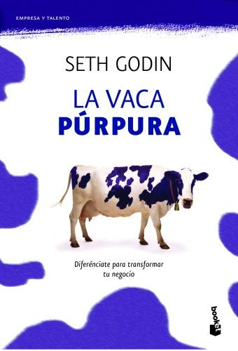 La vaca púrpura | Seth Godin