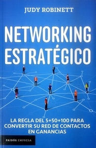 Networking estratégico | Judy Robinett