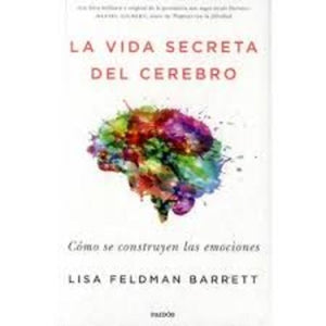 La vida secreta del cerebro | Lisa Feldman Barrett