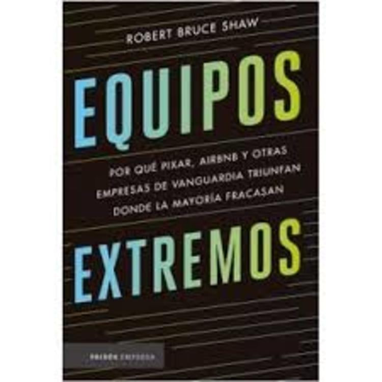 Equipos extremos | Robert Bruce Shaw