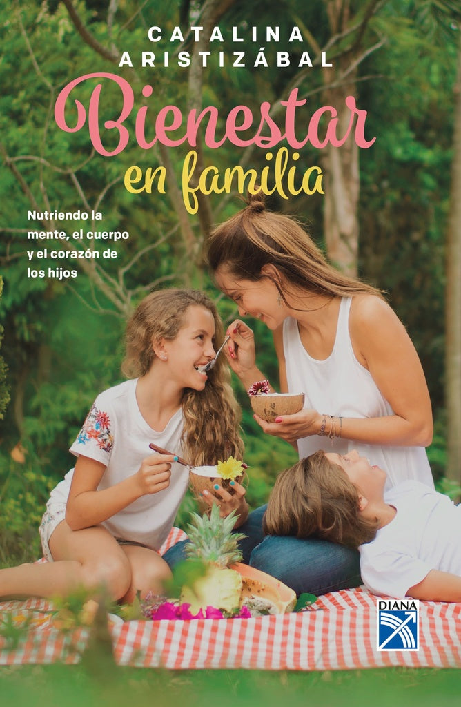 Bienestar en familia | Catalina Aristizabal Huma
