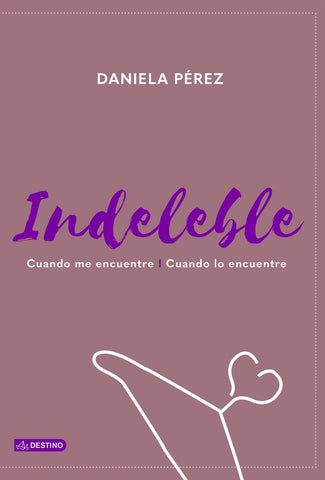 Indeleble | Daniela Pérez
