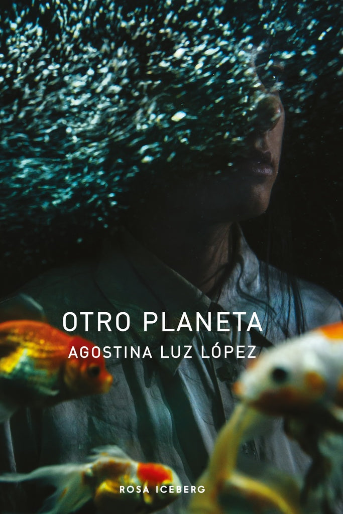 Otro Planeta | Agostina Luz López