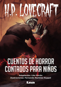 CUENTOS DE HORROR CONTADOS PARA NIÑOS | H. P. Lovecraft