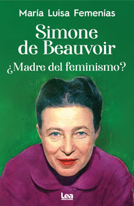 Simone de Beauvoir | María Luisa Femenias
