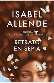 Retrato de la sepia | Isabel Allende